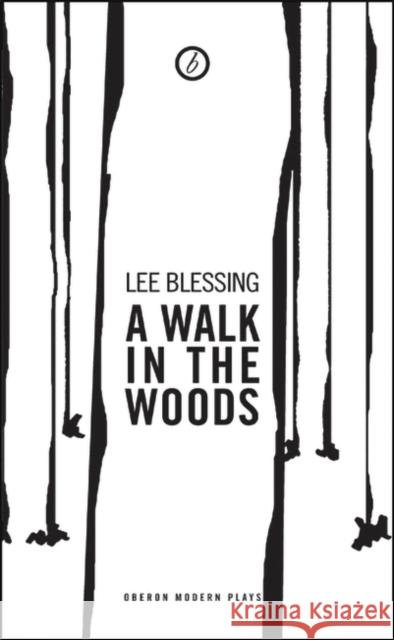 Walk in the Woods Blessing, Lee 9781849431811 0