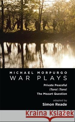 Morpurgo: War Plays Michael Morpurgo 9781849433907 0