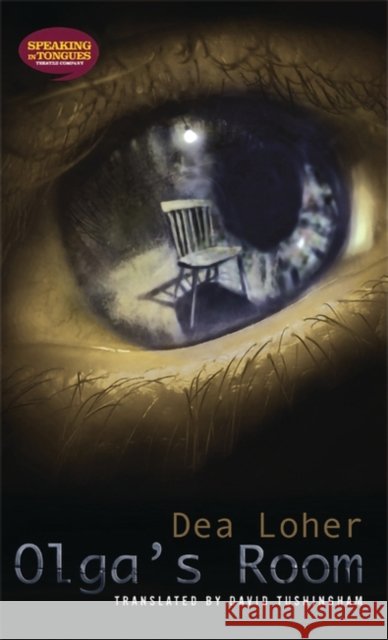 Olga's Room Dea Loher 9781849434294