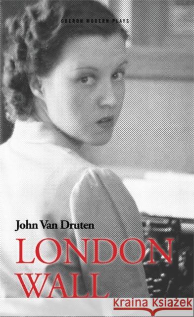 London Wall John Va 9781849434614 Oberon Books