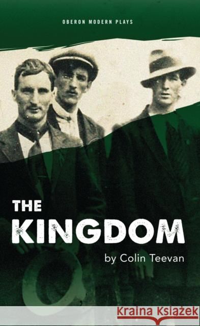 The Kingdom Colin Teevan 9781849434874