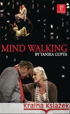 Mind Walking Tanika Gupta 9781849435062