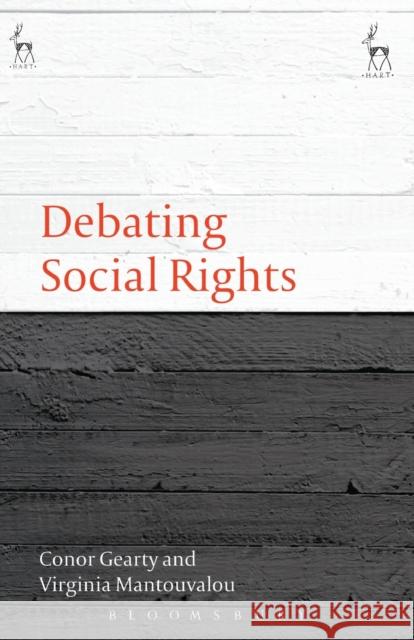 Debating Social Rights Gearty 9781849460231 Hart Publishing (UK)