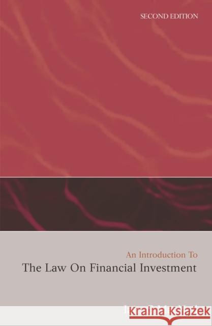 An Introduction to the Law on Financial Investment Iain MacNeil 9781849460507 0