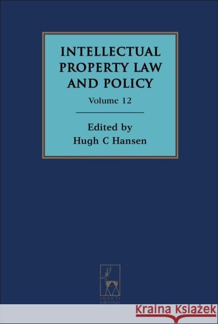 Intellectual Property Law and Policy Volume 12   9781849460576 0