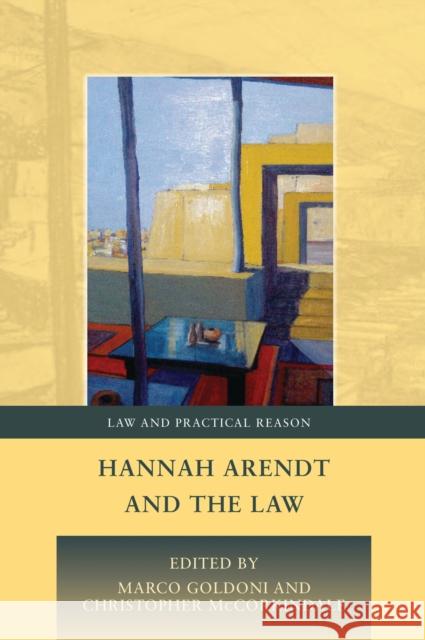 Hannah Arendt and the Law Marco Goldoni 9781849461436 0