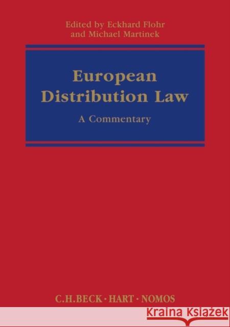 European Distribution Law : A Commentary Michael Martinek 9781849461931 0