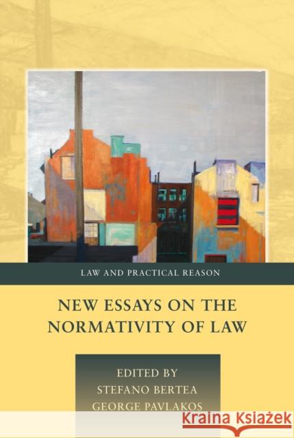 New Essays on the Normativity of Law  9781849462389 Hart Publishing (UK)