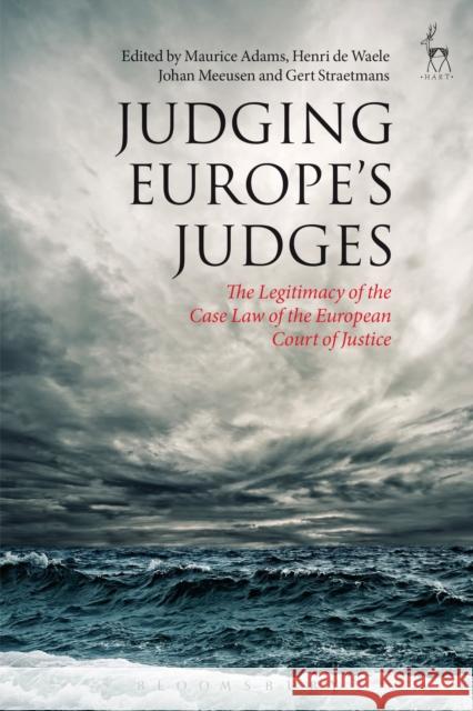 Judging Europe's Judges Adams, Maurice 9781849463355