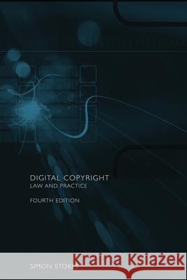 Digital Copyright: Law and Practice (Fourth Edition)   9781849464024 0