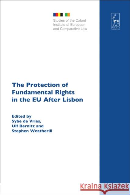 The Protection of Fundamental Rights in the Eu After Lisbon Bernitz, Ulf 9781849464437