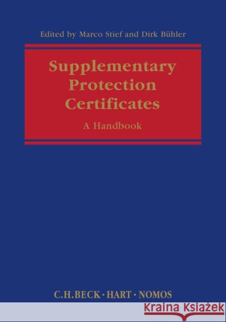 Supplementary Protection Certificates: A Handbook Stief, Marco 9781849464864 Beck/Hart