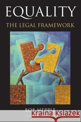Equality: The Legal Framework Bob Hepple 9781849466394