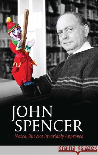 Noted, But Not Invariably Approved Spencer, J. R. 9781849466714 Hart Publishing (UK)