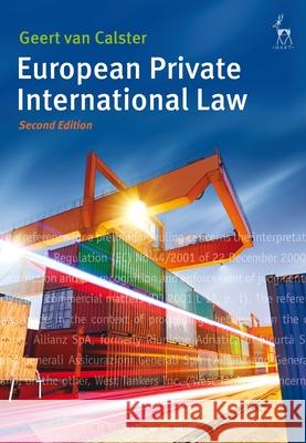 European Private International Law: Second Edition Geert Van Calster 9781849466721 Hart Publishing