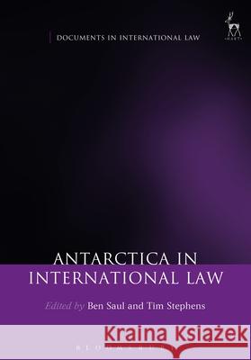 Antarctica in International Law Ben Saul 9781849467315
