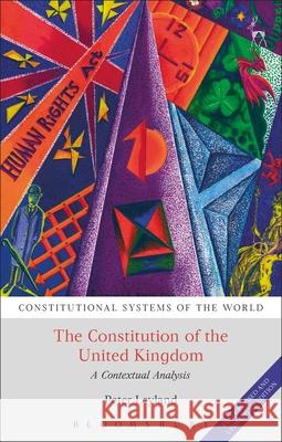 The Constitution of the United Kingdom: A Contextual Analysis Peter Leyland 9781849469074 Hart Publishing