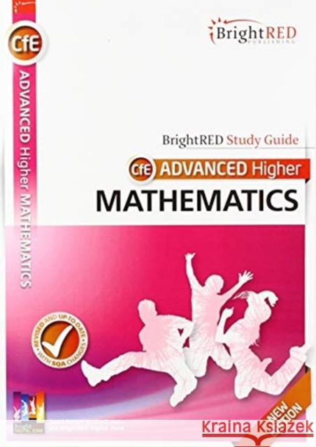 BrightRED Study Guide: Advanced Higher Mathematics New Edition Moon Moon Green 9781849483407 Bright Red Publishing