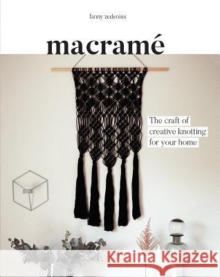 Macrame: The Craft of Creative Knotting  9781849499408 Quadrille Publishing Ltd