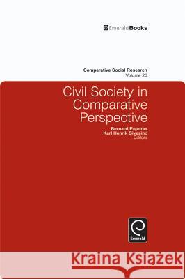 Civil Society in Comparative Perspective Bernard Enjolras, Karl Henrik Sivesind 9781849506076