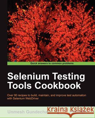 Selenium Testing Tools Cookbook Unmesh Gundecha 9781849515740 0