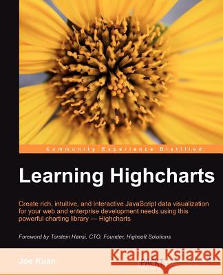 Learning Highcharts Joseph Kuan 9781849519083 0