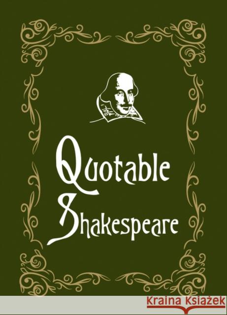 Quotable Shakespeare Max Morris 9781849535847 Octopus Publishing Group