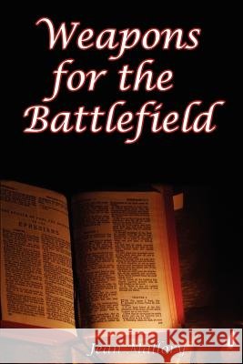 Weapons for the Battlefield Jean Mallory   9781849611329