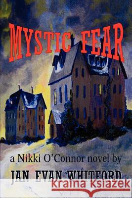 Mystic Fear Jan Evan Whitford   9781849611565