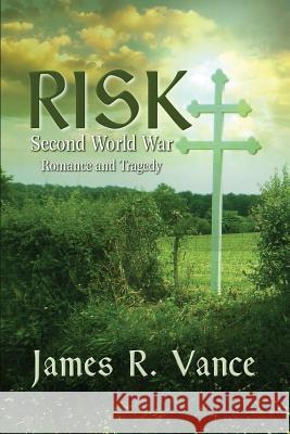 Risk James R. Vance 9781849611947