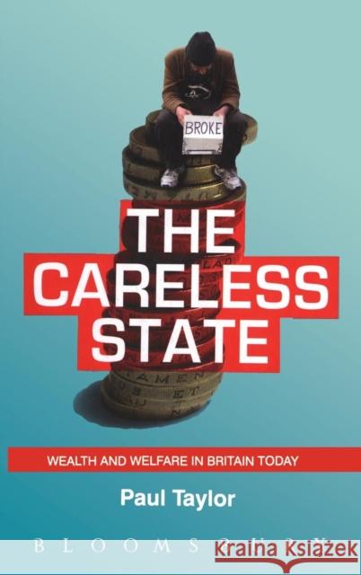 The Careless State Taylor, Paul 9781849660013 0