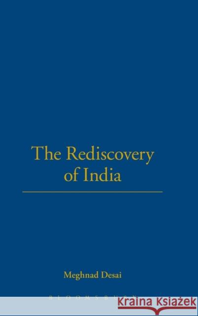 The Rediscovery of India Meghnad Desai 9781849663502 0