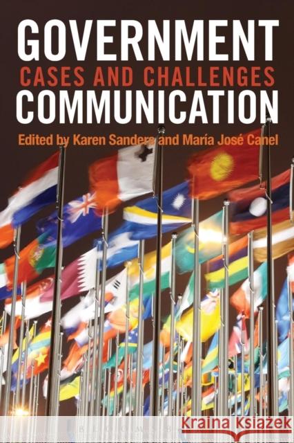 Government Communication: Cases and Challenges Sanders, Karen 9781849665087