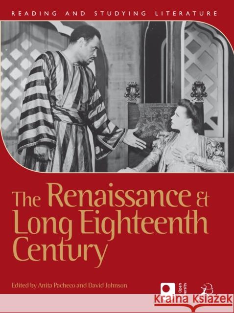 The Renaissance and Long Eighteenth Century Anita Pacheco 9781849666220