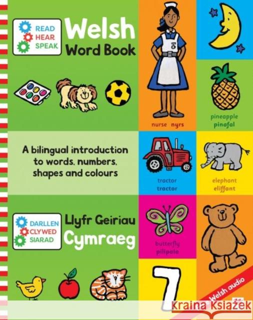 Darllen, Clywed, Siarad: Llyfr Geiriau Cymraeg / Read, Hear, Speak: Welsh Word Book Campbell Books 9781849675765