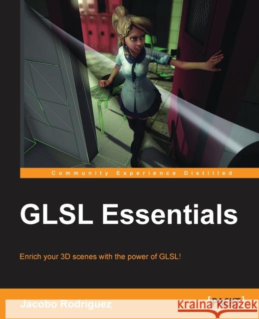 Glsl Essentials Rodriguez, Jacobo 9781849698009