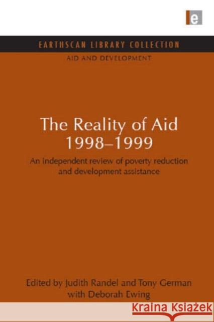 The Reality of Aid 1998-1999 : An independent review of poverty reduction and development assistance Patrick Costello Judith Randel 9781849710503