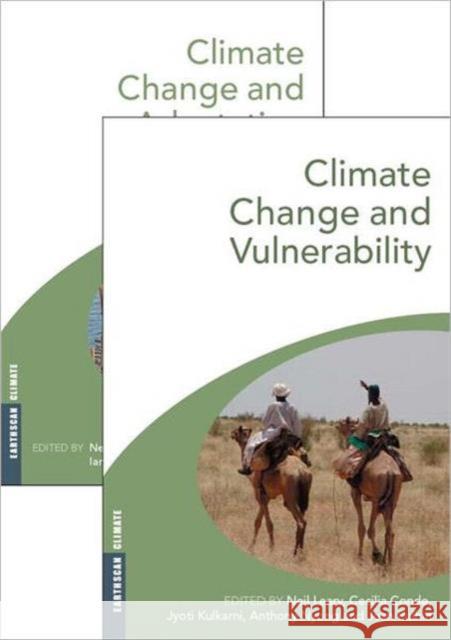 Climate Change and Vulnerability and Adaptation : Two Volume Set Neil Leary                               Cecilia Conde                            Jyoti Kulkarni 9781849711050
