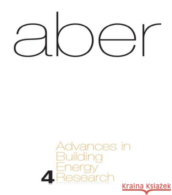 Advances in Building Energy Research, Volume 4 Santamouris, Mat 9781849711876 Earthscan Publications