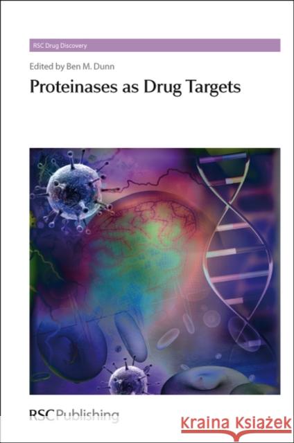 Proteinases as Drug Targets Ben Dunn 9781849730495 0