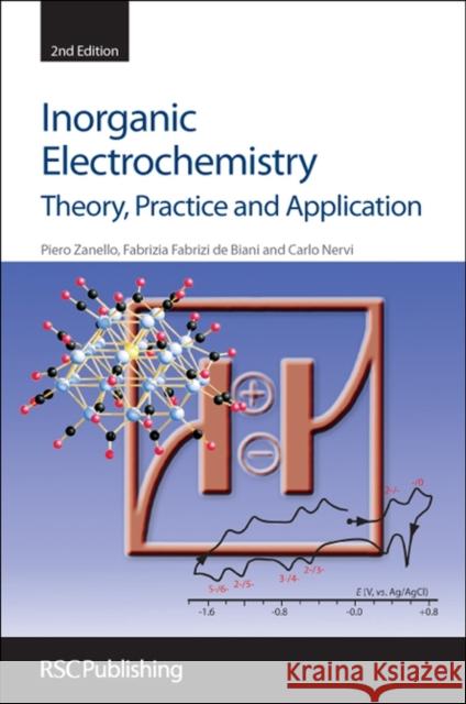 Inorganic Electrochemistry: Theory, Practice and Application Zanello, Piero 9781849730716 Royal Society of Chemistry