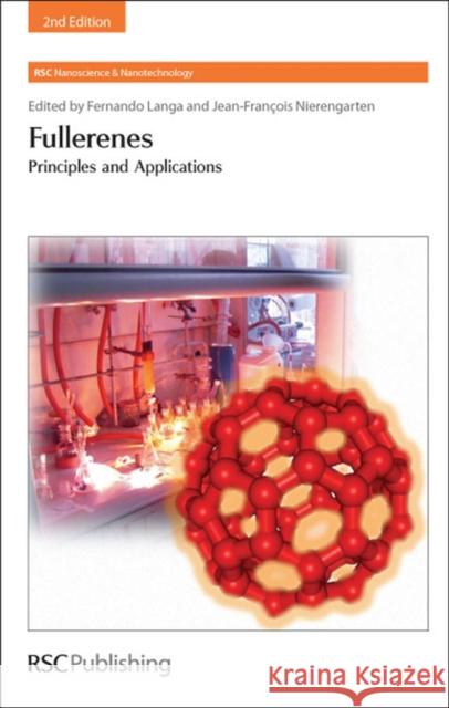 Fullerenes: Principles and Applications Langa De La Puente, Fernando 9781849731362 Royal Society of Chemistry