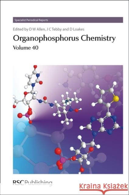 Organophosphorus Chemistry, Volume 40  9781849731386 Royal Society of Chemistry
