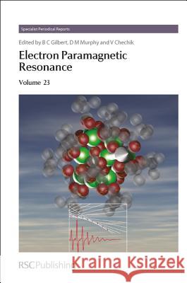 Electron Paramagnetic Resonance, Volume 23   9781849731683 0