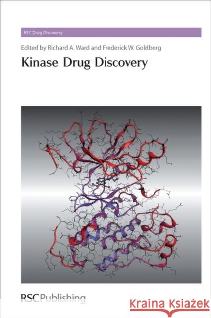 Kinase Drug Discovery: Rsc  9781849731744 RSC Drug Discovery