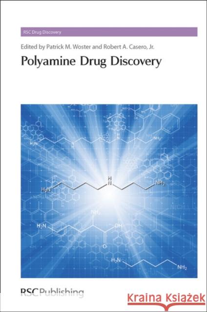 Polyamine Drug Discovery Patrick Woster 9781849731904 0