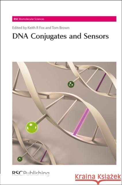 DNA Conjugates and Sensors   9781849734271 0