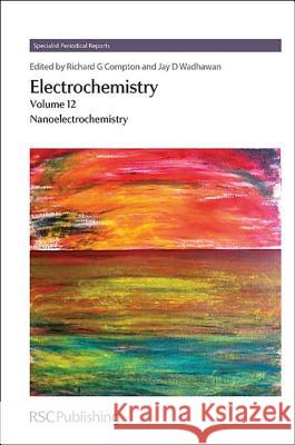 Electrochemistry: Volume 12  9781849735810 Royal Society of Chemistry
