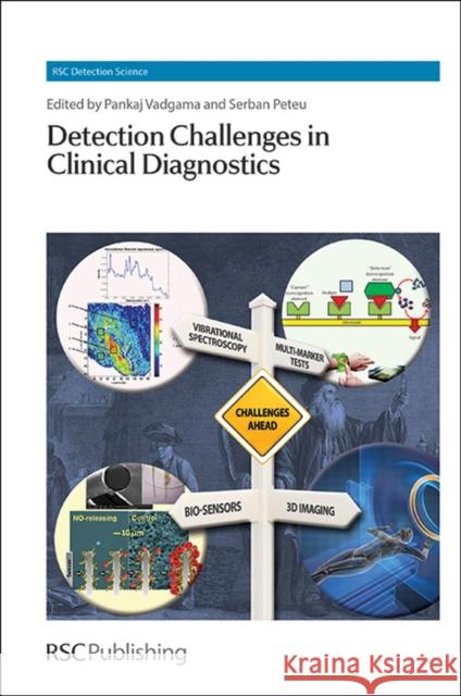 Detection Challenges in Clinical Diagnostics: Rsc  9781849736121 Royal Society of Chemistry