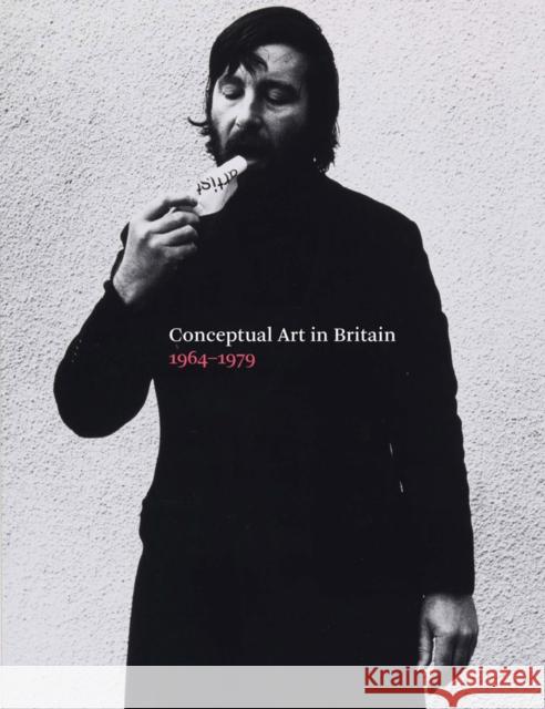 Conceptual Art in Britain, 1964-1979   9781849763684 Tate Publishing